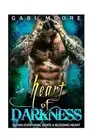 Heart of Darkness - A Bad Boy Romance Novel by Gabi Moore (English) Paperback Bo