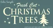 12"x24" Stencil Fresh Cut Christmas Trees Seasonal Farm Holiday Art DIY Signs