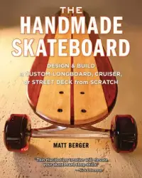 在飛比找博客來優惠-The Handmade Skateboard: Desig