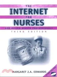 在飛比找三民網路書店優惠-The Internet for Nurses and Al
