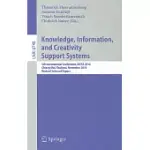 KNOWLEDGE, INFORMATION, AND CREATIVITY SUPPORT SYSTEMS: 5TH INTERNATIONAL CONFERENCE, KICSS 2010, CHIANG MAI, THAILAND, NOVEMBER