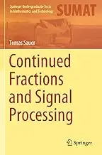 Continued Fractions and Signal Processing