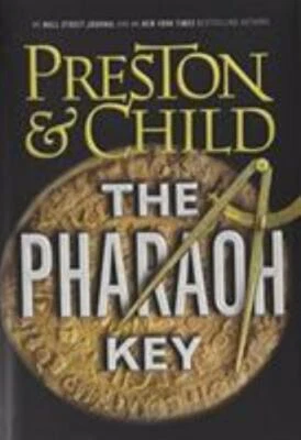 Pharaoh Key, Hardcover by Preston, Douglas; Child, Lincoln, Brand New, Free s...