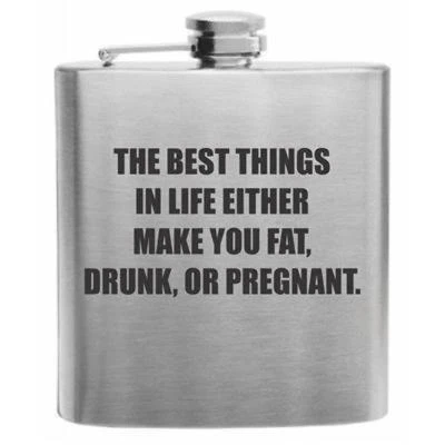 The Best Things In Life Stainless Steel Hip Flask 6oz