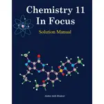 【代訂】 SOLUTION MANUAL CHEMISTRY 11 IN FOCUS  9798218141288