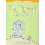 AN ELEPHANT & PIGGIE BOOK: MY FRIEND IS SAD 我的朋友心情不好 (精裝)