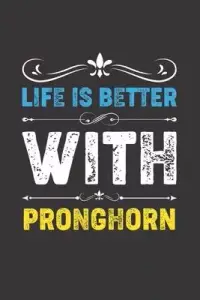 在飛比找博客來優惠-Life Is Better With Pronghorn: