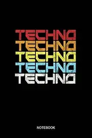 Techno Music Retro Old School Style Idea NOTEBOOK: Notebook Planner, Daily Planner Journal, To Do List Notebook, Daily Organizer