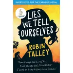 LIES WE TELL OURSELVES/ROBIN TALLEY【禮筑外文書店】