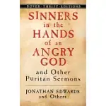 SINNERS IN THE HANDS OF AN ANGRY GOD AND OTHER PURITAN SERMONS