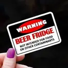 Warning Beer Fridge Sticker | Not for Food or Other Contaminants Beer Sticker