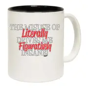 The Misuse Of Literally Mug Cup