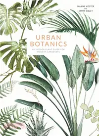 在飛比找三民網路書店優惠-Urban Botanics ─ An Indoor Pla