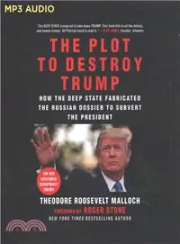 在飛比找三民網路書店優惠-The Plot to Destroy Trump ― Ho