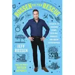 ROSSEN TO THE RESCUE: SECRETS TO AVOIDING SCAMS, EVERYDAY DANGERS, AND MAJOR CATASTROPHES