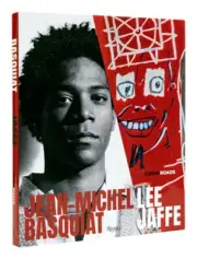 Jean-Michel Basquiat: Crossroads by Jaffe, Lee [Hardback]