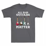 ALL BASS GUITARS MATTER 有趣的吉他愛好者復古男士 T 恤黑色 T 恤