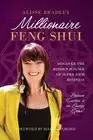Millionaire Feng Shui: Discover the Hidden Science of Super Rich Business by Ali