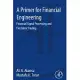 A Primer for Financial Engineering: Financial Signal Processing and Electronic Trading