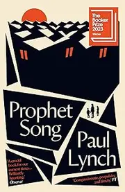Prophet Song: Winner of the Booker Prize 2023