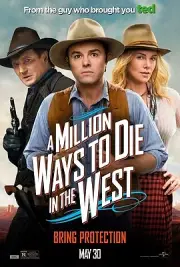 A Million Ways To Die In The West movie poster (a) Seth Macfarlane poster