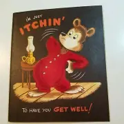 Vntg "I'm just ITCHIN' to have you GET WELL!" GREETING CARD NEW OLD STOCK