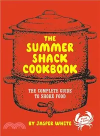 在飛比找三民網路書店優惠-The Summer Shack Cookbook: The