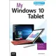 My Windows 10 Tablet