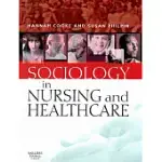 SOCIOLOGY IN NURSING AND HEALTH CARE