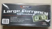 25 BCW Large Currency Toploaders Large Bill Bank Note Dollar