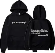 [Generic] Dear Person Behind Me Hoodie, You are Enough Hoodie, You are Enough Sweatshirt, for Women Sweatshirts Casual Pullover