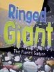 Ringed Giant: The Planet Saturn