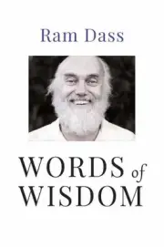 Words of Wisdom: Quotations from One of the World's Foremost Spiritual Leaders b