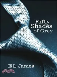 在飛比找三民網路書店優惠-Fifty Shades of Grey