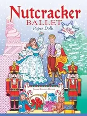 Nutcracker Ballet Paper Dolls with Glitter!