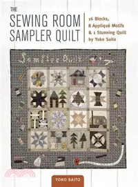 在飛比找三民網路書店優惠-The Sewing Room Sampler Quilt 