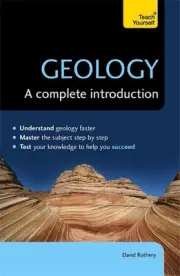 Geology: A Complete Introduction: Teach Yourself by David Rothery (English) Pape