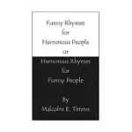 FUNNY RHYMES FOR HUMOROUS PEOPLE OR HUMOROUS RHYMES FOR FUNNY PEOPLE