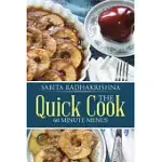 THE QUICK COOK: 60 MINUTE MENUS