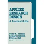 APPLIED RESEARCH DESIGN: A PRACTICAL GUIDE