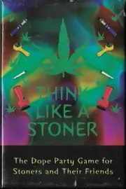 KLEPER GAMES THINK LIKE A STONER: THE DOPE PARTY GAME FOR STONERS & FRIENDS