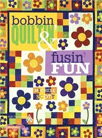 在飛比找三民網路書店優惠-Bobbin Quiltin' & Fusin' Fun