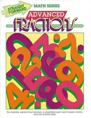 ADVANCED FRACTIONS (ADVANCED STRAIGHT FORWARD MATH SERIES) By Stan Collins *NEW*