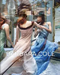在飛比找誠品線上優惠-Barbara Cole: Between Worlds