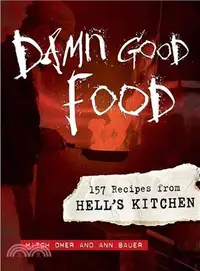 在飛比找三民網路書店優惠-Damn Good Food: 157 Recipes fr