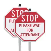 Stop Please Wait for Attendant Octagon Sign With Stake Weather Resistant