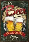 Beer O’clock Rustic Vintage Metal Tin Signs Man Cave, Shed & Bar Sign