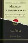 Military Reminiscences, Vol. 1 (Classic Reprint)