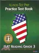 Illinois Test Prep Practice Test Book Isat Reading Grade 3 ― Aligned to the 2011-2012 Isat Reading Test