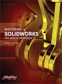 在飛比找三民網路書店優惠-Mastering Solidworks